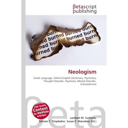 Neologism, Sachbücher von Lambert M. Surhone, Miriam T. Timpledon, Susan F. Marseken