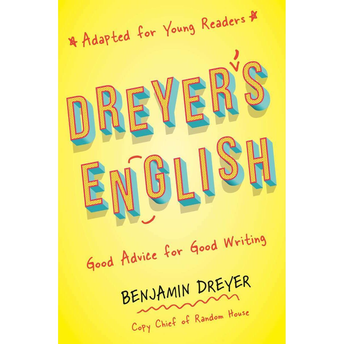 Dreyer's English (Adapted for Young Readers), Schulbücher von Benjamin Dreyer
