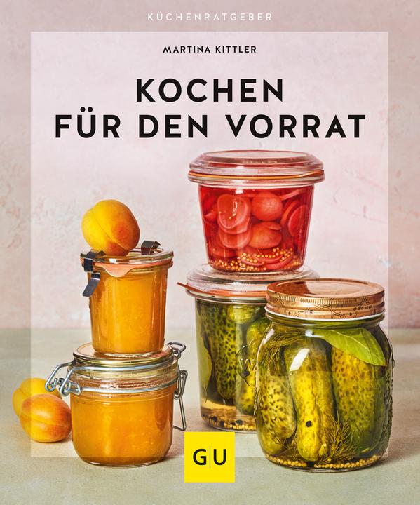 Kochen für den Vorrat (Deutsch, Martina Kittler, 2021)