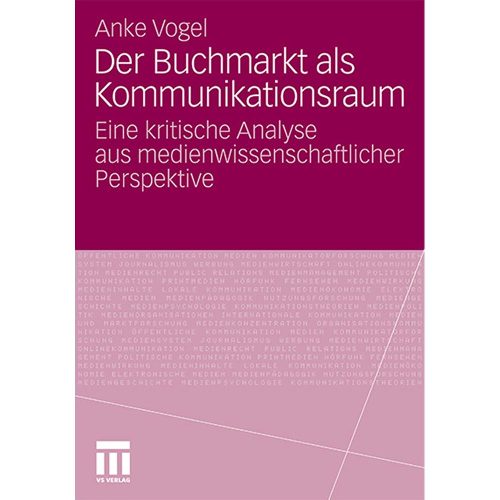 Der Buchmarkt als Kommunikationsraum, Fachbücher von Anke Vogel