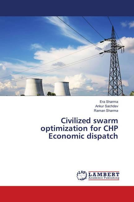 Produktbild Civilized swarm optimization for CHP Economic dispatch (Deutsch, Era Sharma, Raman sharma, Ankur Sachdev, 2018)