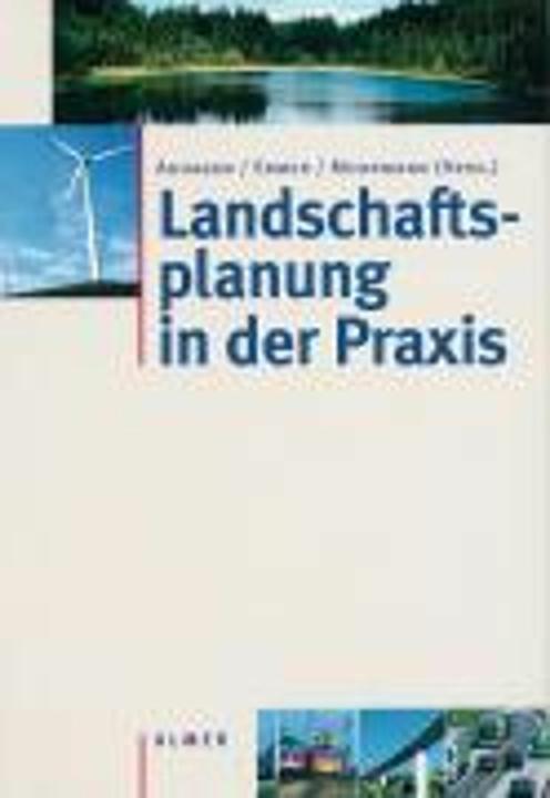 Produktbild Landschaftsplanung in der Praxis (Deutsch, Axel Auhagen, Klaus Ermer, Rita Mohrmann, 2002)