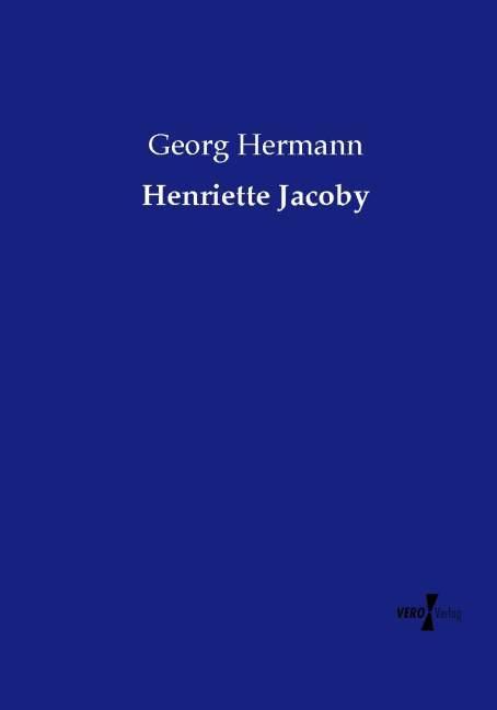 Produktbild Henriette Jacoby (Deutsch, Georg Hermann, 2015)