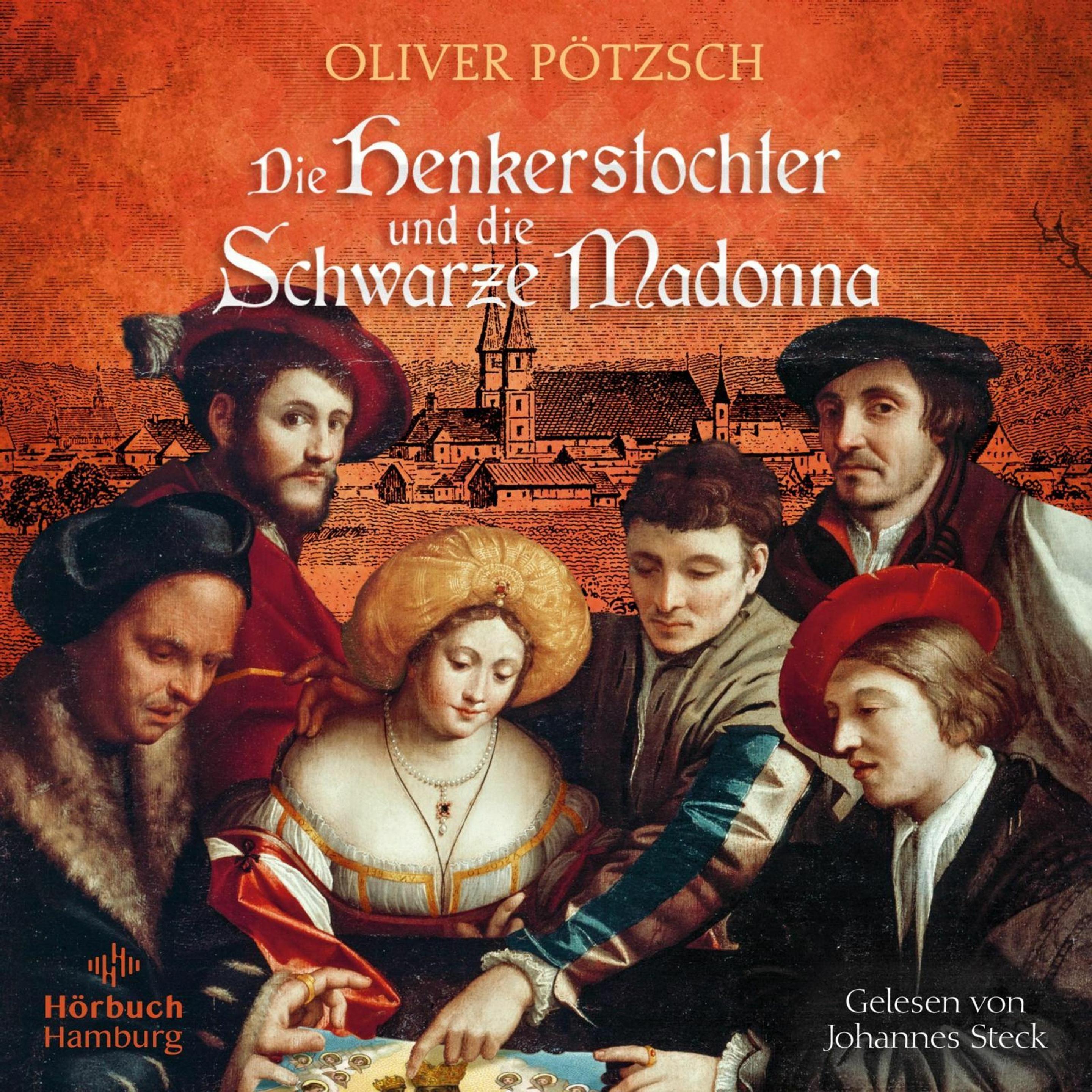 Die Henkerstochter und die Schwarze Madonna (Die Henkerstochter-Saga 9), Hörbücher von Oliver Pötzsch