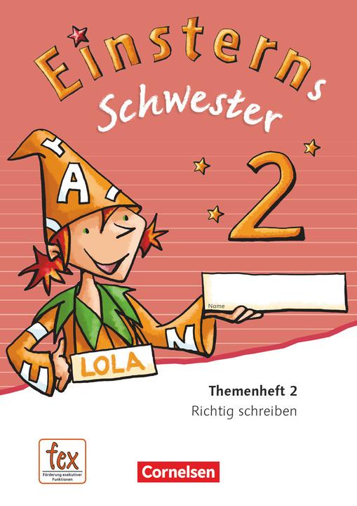 Produktbild Einsterns Schwester 2. Schuljahr. Themenheft 2. Richtig schreiben (Deutsch, Alexandra Schwaighofer, Daniela Dreier-Kuzuhara, Jutta Maurach, Katrin Pfeifer, Roland Bauer, 2015)