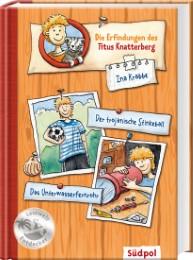Produktbild Die Erfindungen des Titus Knatterberg - Der trojanische Stinkeball und das Unterwasserfernrohr (Deutsch, Ina Krabbe, 2011)