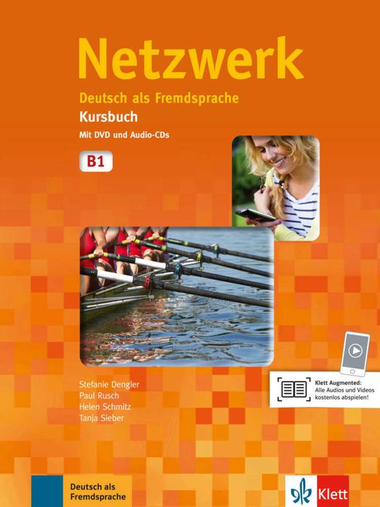 Produktbild Netzwerk B1. Kursbuch mit DVD und 2 Audio-CDs (Deutsch, Helen Schmitz, Paul Rusch, Stefanie Dengler, Tanja Mayr-Sieber, 2014)