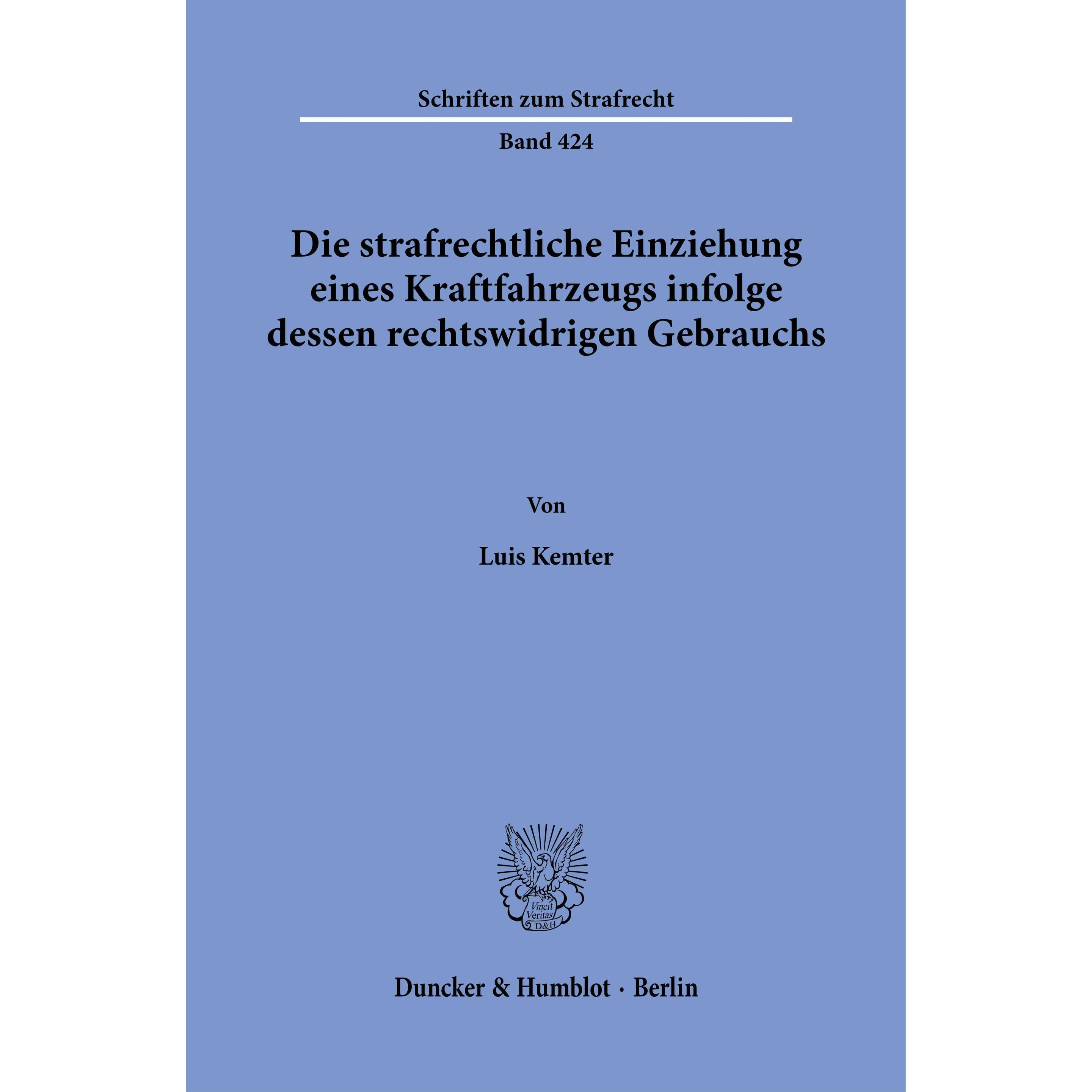 Kemter:Die strafrechtliche Einziehung e, Fachbücher von Luis Kemter