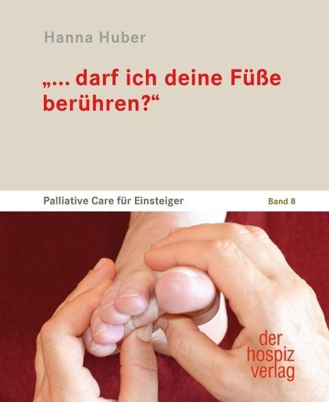 Produktbild ... darf ich deine Füsse berühren? (Deutsch, Hanna Huber, 2019)