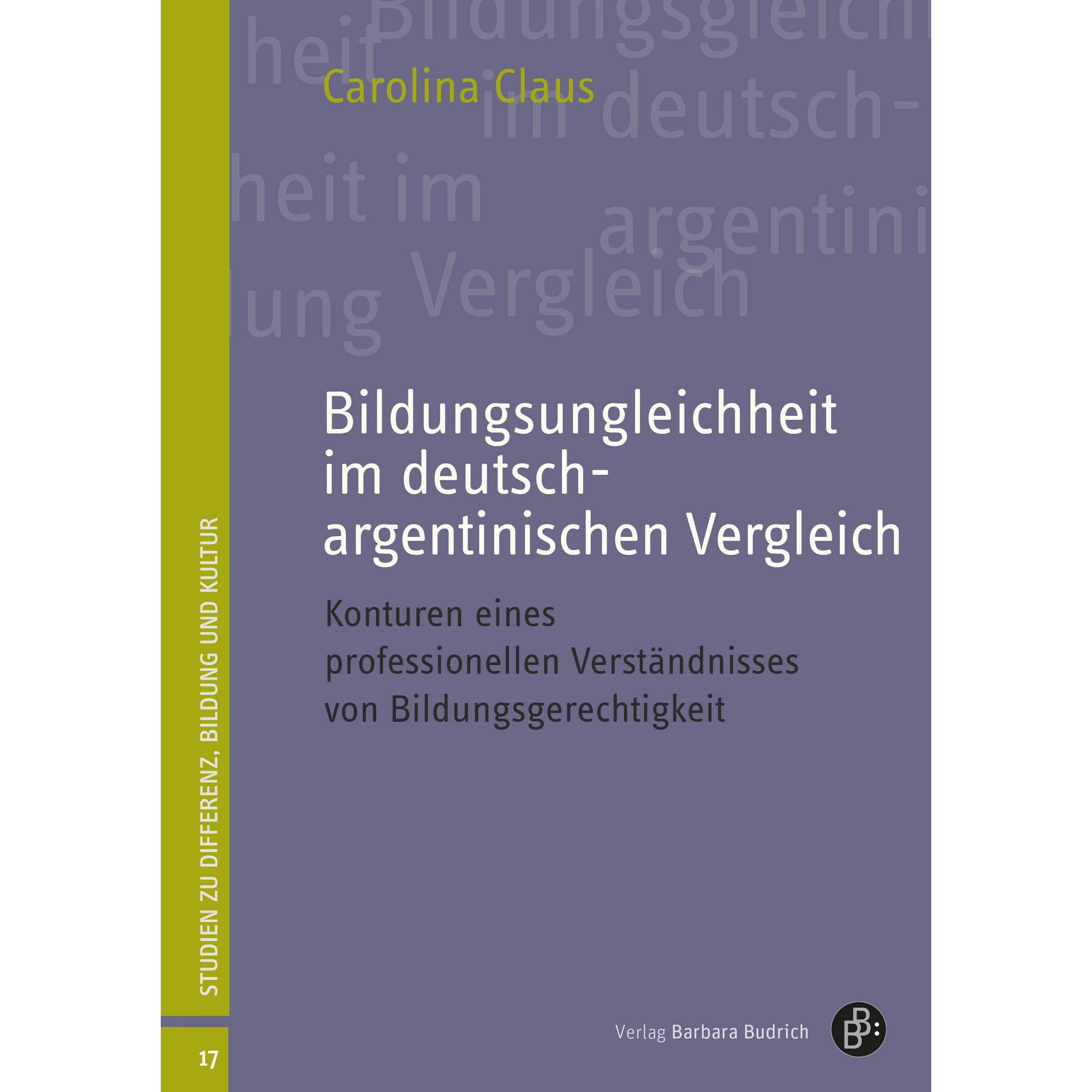 Bildungsungleichheit im deutsch-argentinischen Vergleich, Fachbücher von Carolina Claus
