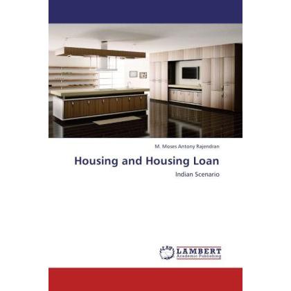 Housing and Housing Loan, Fachbücher von M. Moses Antony Rajendran