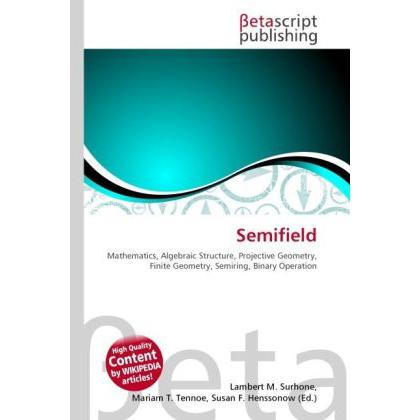 Thumbnail - Semifield, Fachbücher von Lambert M. Surhone, Miriam T. Timpledon, Susan F. Marseken