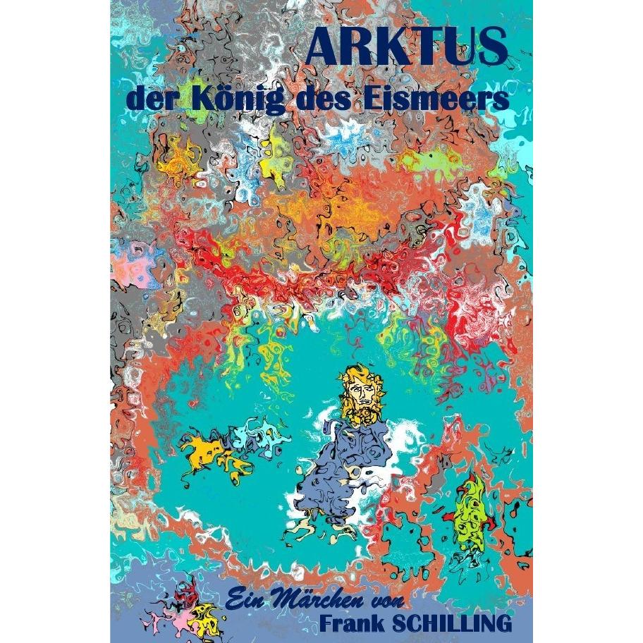 Arktus, Kinderbücher von Helmut Schillinger
