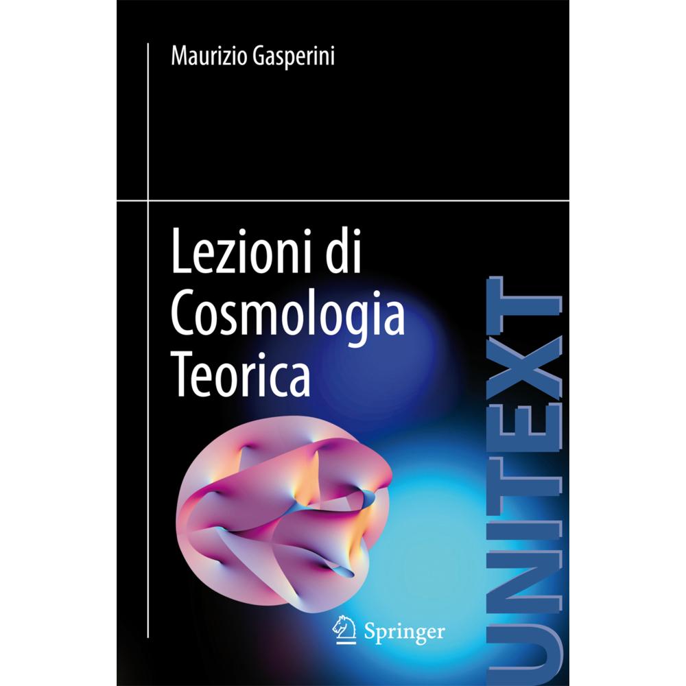 Lezioni di Cosmologia Teorica, Fachbücher von Maurizio Gasperini