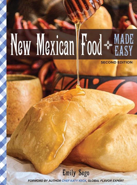 Produktbild New Mexican Food Made Easy (Englisch, Emily Sego, 2020)