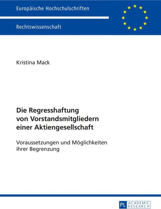 Produktbild Die Regresshaftung von Vorstandsmitgliedern einer Aktiengesellschaft (Deutsch, Kristina Mack, 2015)