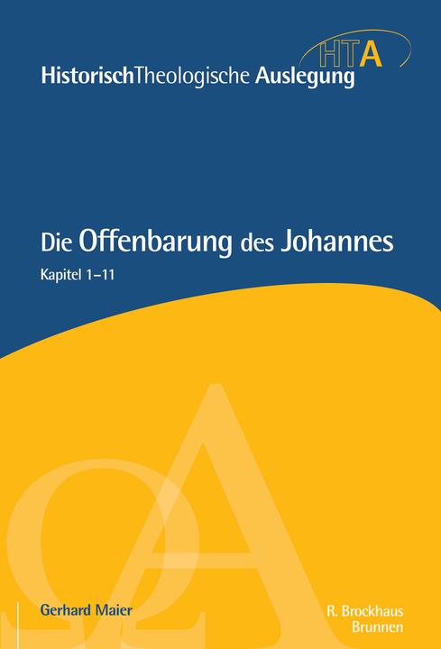 Produktbild Die Offenbarung des Johannes, Kapitel 1-11 (Deutsch, Gerhard Maier, 2023)