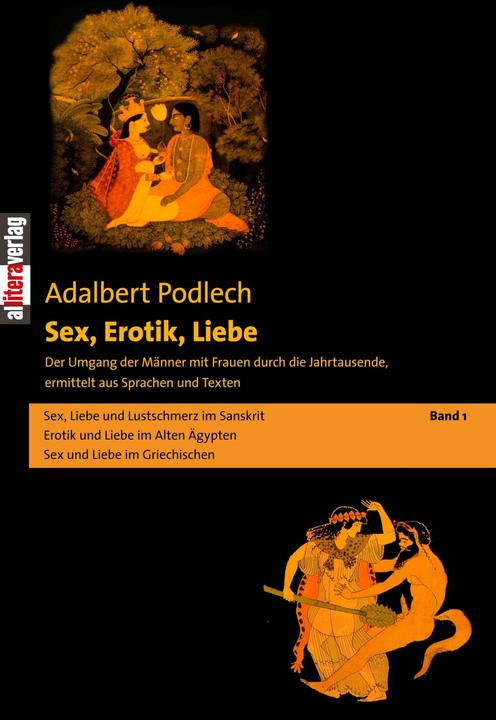 Produktbild Sex, Erotik, Liebe (Deutsch, Adalbert Podlech, 2007)