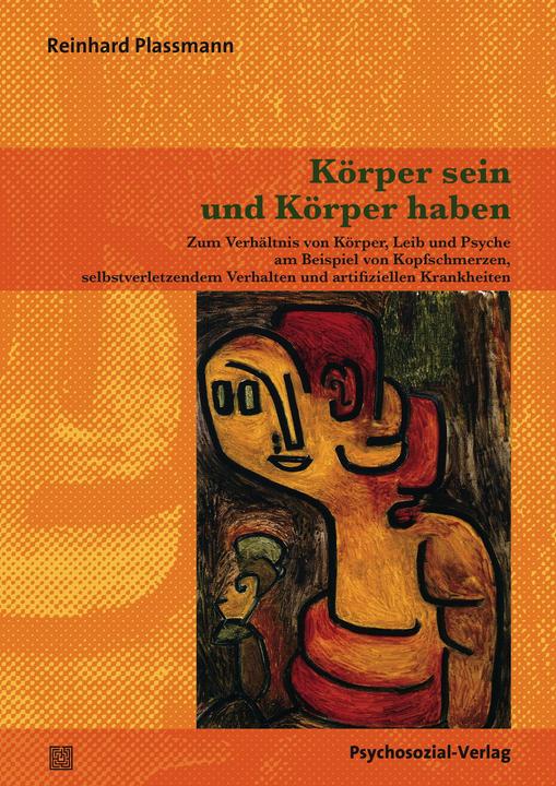Produktbild Körper sein und Körper haben (Deutsch, Reinhard Plassmann, 2016)