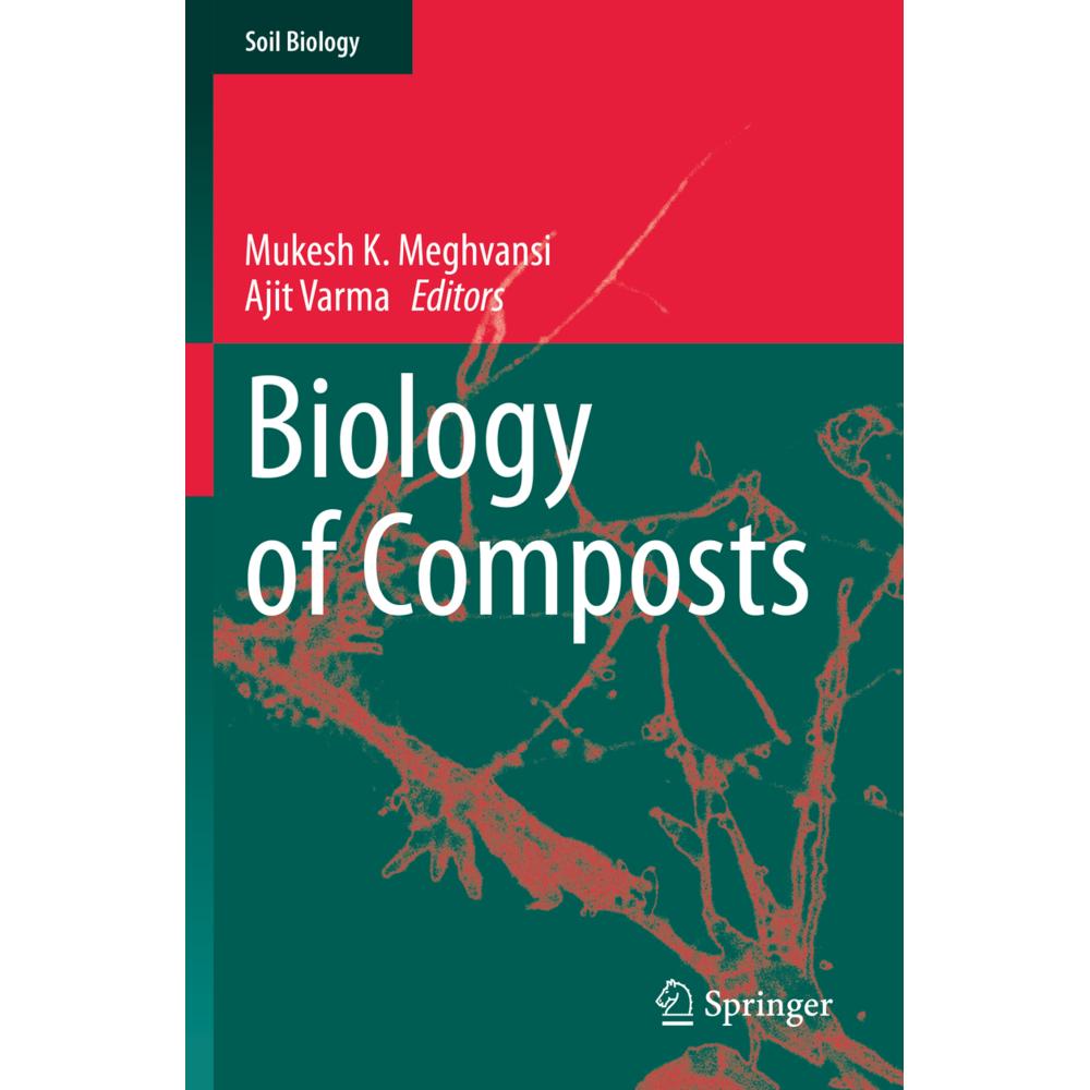 Biology of Composts, Fachbücher von Ajit Varma, Mukesh K. Meghvansi