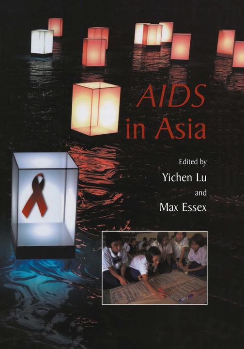 AIDS in Asia (Max Essex, Yi-Chen Lu, 2011)