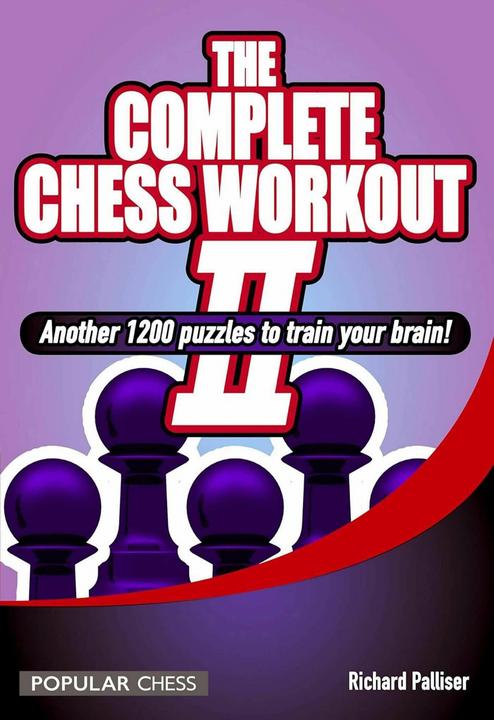 Produktbild The Complete Chess Workout II (Englisch, Richard Palliser, 2012)