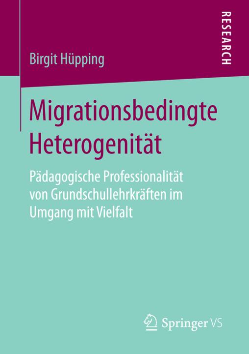 Produktbild Migrationsbedingte Heterogenität (Deutsch, Birgit Hüpping, 2017)