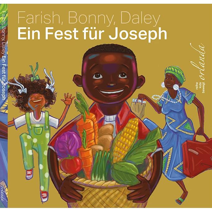 Ein Fest für Joseph, Kinderbücher von Bonny OD, Terry Farish, Ken Daley, Penelope Dützmann