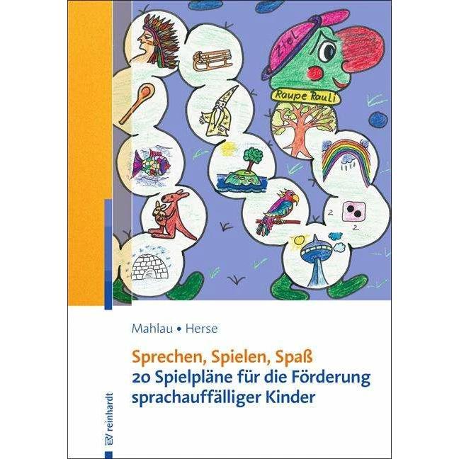 Sprechen, Spielen, Spass, Fachbücher von Sylvia Herse, Kathrin Mahlau