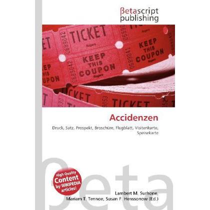 Accidenzen, Fachbücher von Lambert M. Surhone, Miriam T. Timpledon, Susan F. Marseken