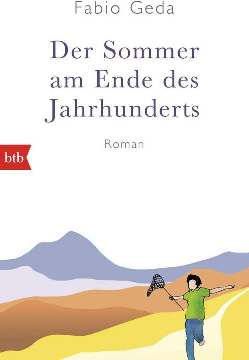 Produktbild Der Sommer am Ende des Jahrhunderts (Deutsch, Fabio Geda, 2015)