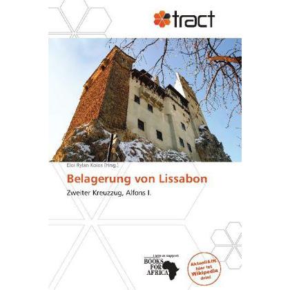 Belagerung von Lissabon, Fachbücher von Eloi Rylan Koios