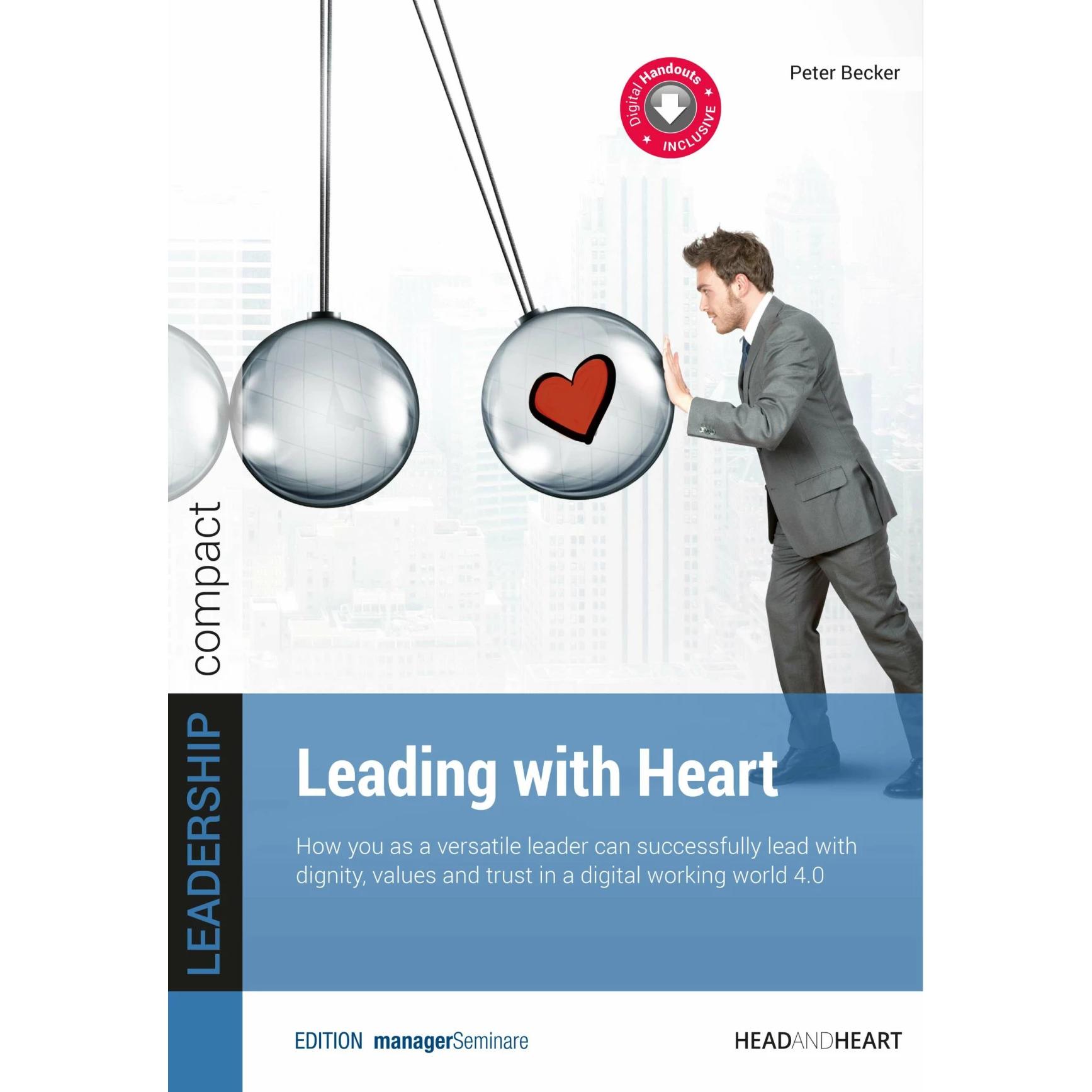 Leading with Heart, Fachbücher von Peter Becker