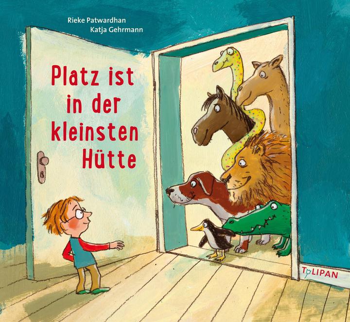Produktbild Platz ist in der kleinsten Hütte (Deutsch, Katja Gehrmann, Rieke Patwardhan, 2018)