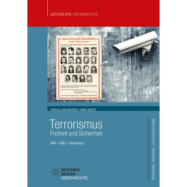Terrorismus - Freiheit und Sicherheit, Sachbücher von Harald Schneider, Hans Woidt