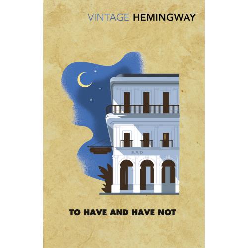 Penguin Random House To Have and Have Not (Ernest Hemingway, Englisch), Sonstige Literatur
