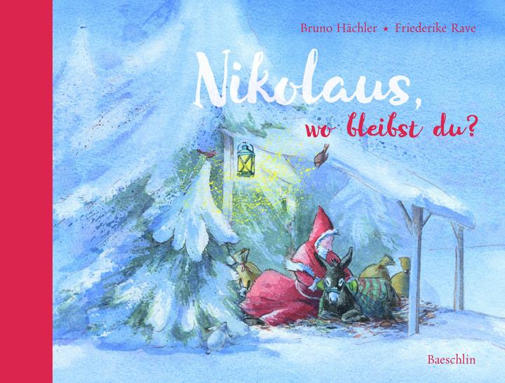 Nikolaus, wo bleibst du? (Deutsch, Bruno Hächler, 2017)