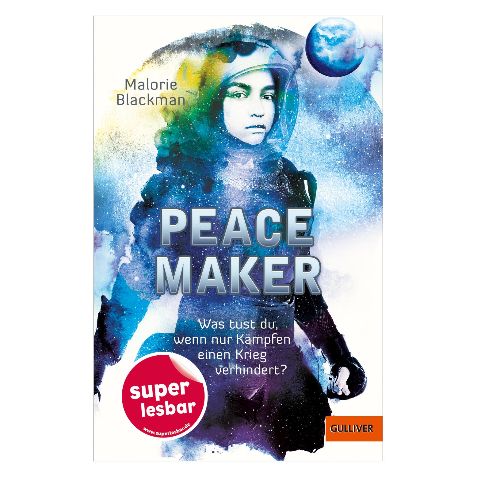 Peace Maker, Kinderbücher von Carolin Liepins, Julia Süssbrich, Malorie Blackman