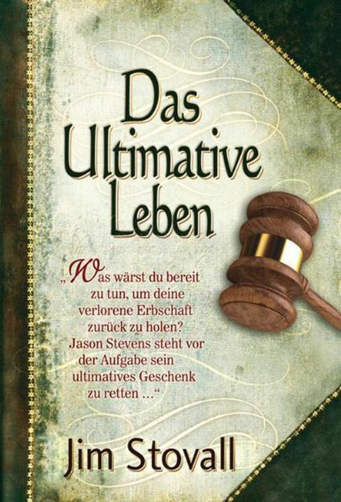 Produktbild Das Ultimative Leben (Deutsch, Jim Stovall, Yvonne Pilsl, 2010)