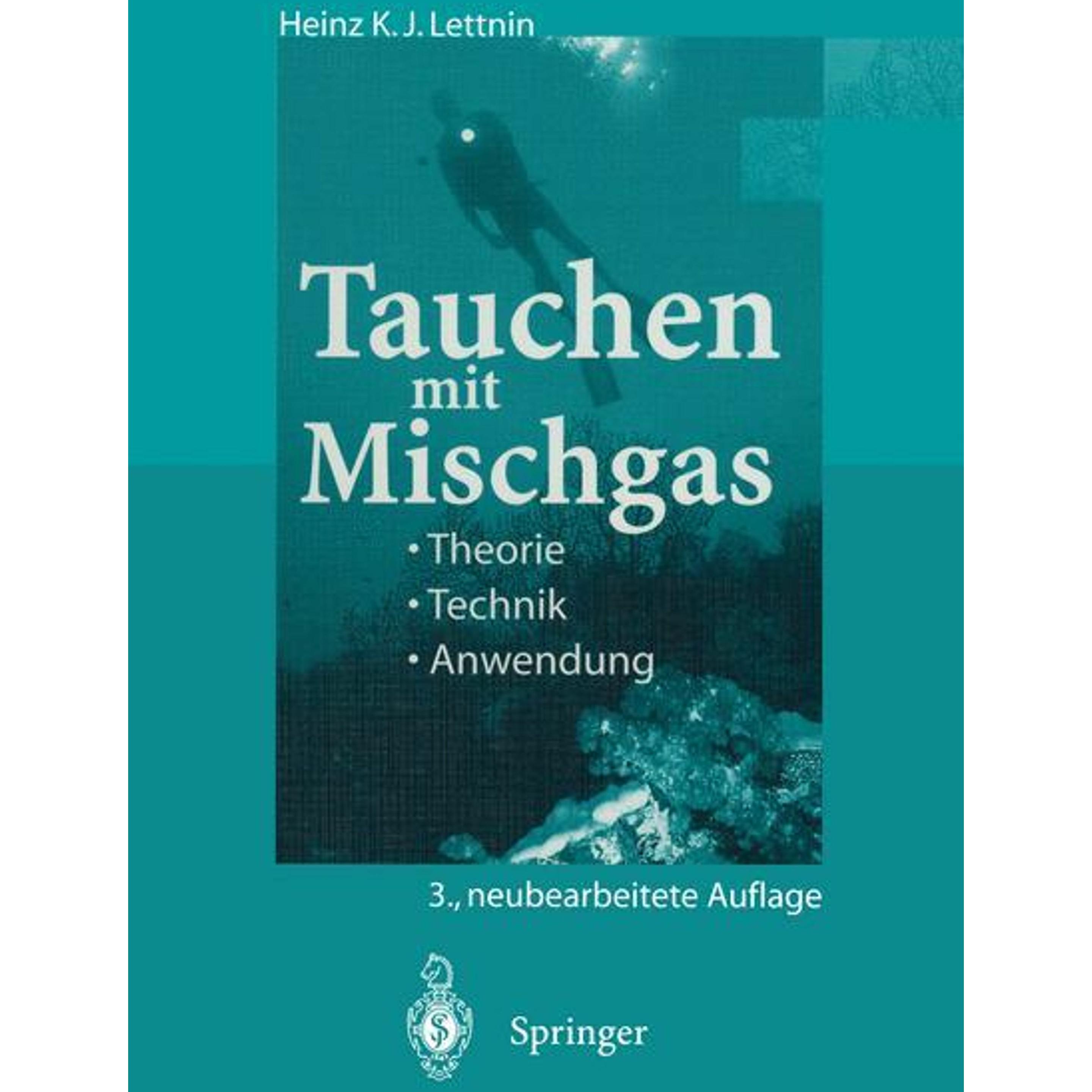 Tauchen mit Mischgas, Fachbücher von Heinz K.J. Lettnin