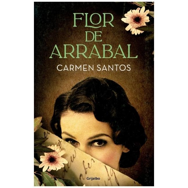 Santos:Flor de arrabal, Belletristik von Carmen Santos