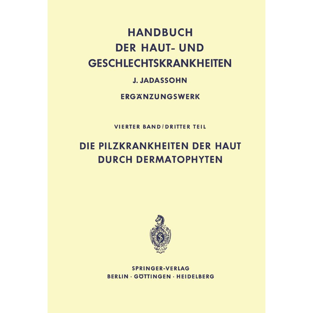 Die Pilzkrankheiten der Haut durch Dermatophyten, Fachbücher von Hans Götz, Alfred Marchionini