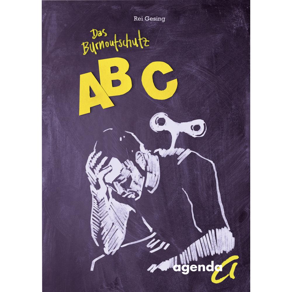 Gesing:Das Burnoutschutz-ABC, Ratgeber von Rei Gesing
