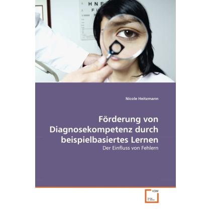 Förderung von Diagnosekompetenz durch beispielbasiertes Lernen, Fachbücher