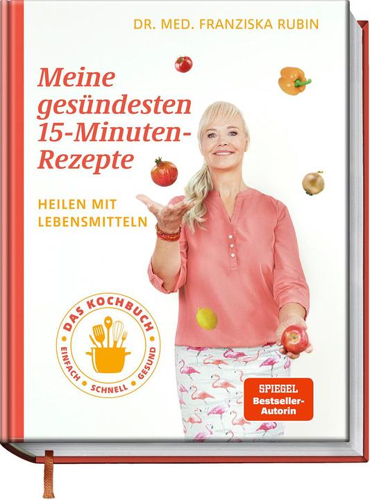 Image du produit Meine gesündesten 15-Minuten-Rezepte (Allemand, Franciska Ruby, Gudrun Strigin, Bettina Matthaei, 2023)