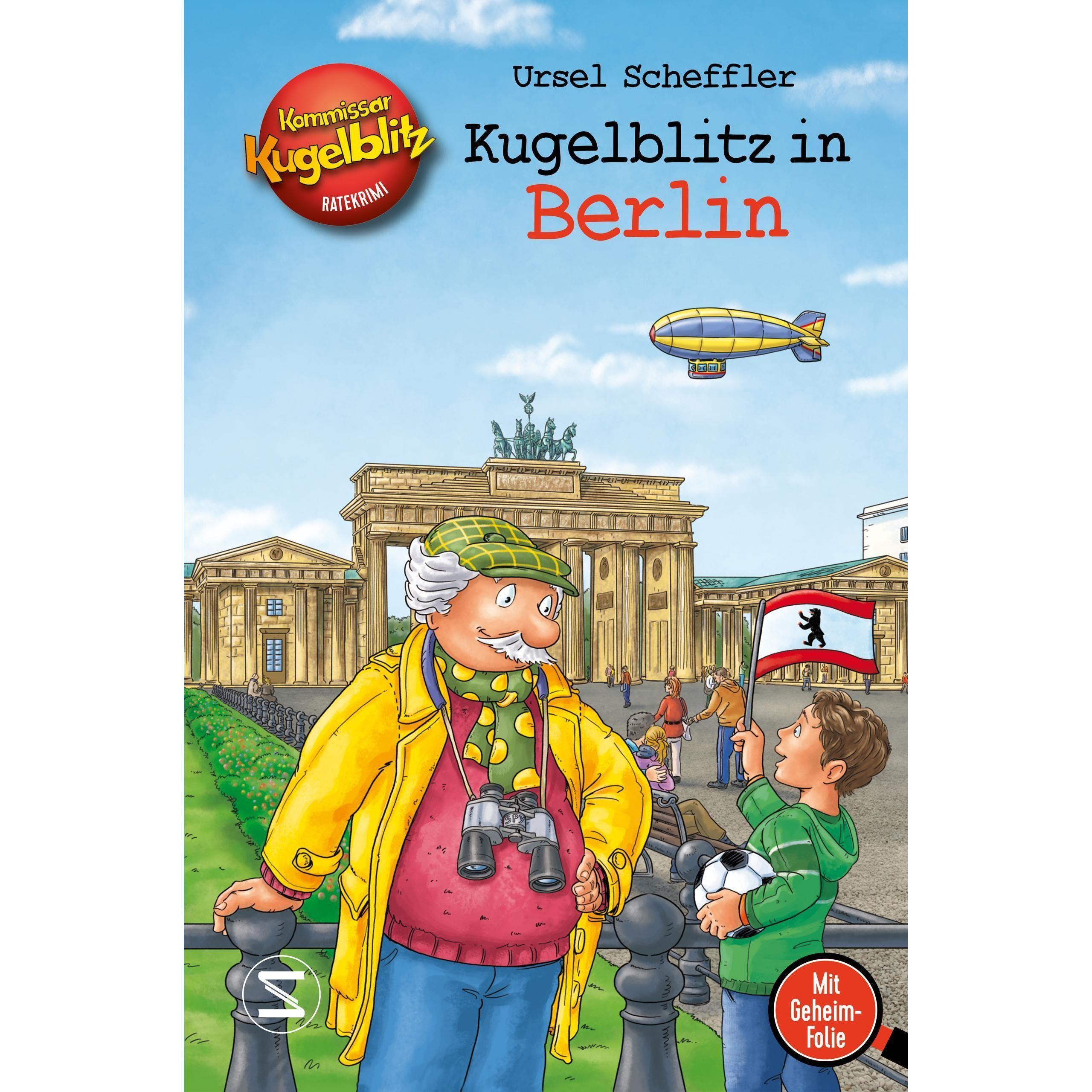 Kommissar Kugelblitz - Kugelblitz in Berlin, Kinderbücher von Ursel Scheffler