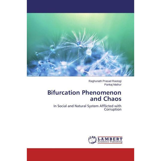 Bifurcation Phenomenon and Chaos, Fachbücher von Pankaj Mathur, Raghunath Prasad Rastogi