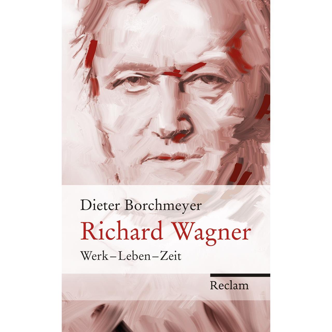 Richard Wagner, Sachbücher von Dieter Borchmeyer