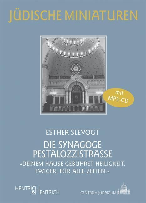 Produktbild Die Synagoge Pestalozzistrasse (Deutsch, Esther Slevogt, 2012)