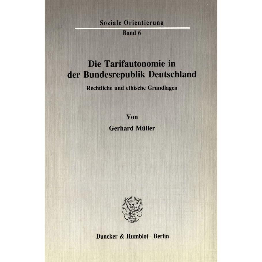 Die Tarifautonomie in der Bundesrepublik Deutschland., Fachbücher von Gerhard Müller